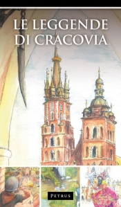 Le Leggende di Cracovia - Iwański Zbigniew