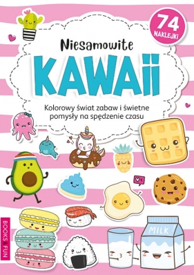 Niesamowite Kawaii Kolorowanka - Opracowanie zbiorowe