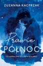Prawie północ - Zuzanna Kacprzak