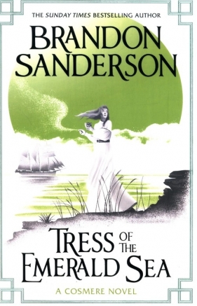 Tress of the Emerald Sea - Brandon Sanderson