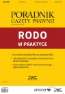 RODO w praktyce Poradnik Gazety Prawnej 11/2018