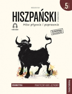 Hiszpański w tłumaczeniach - Gramatyka. Część 5 - Magdalena Filak