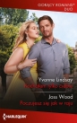 Kochałem tylko ciebie / Poczujesz się jak w raju - Yvonne Lindsay, Joss Wood