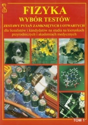 Fizyka Wybór testów tom 1