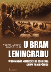 U bram Leningradu. Wspomnienia niemieckiego żołnierza grupy armii Północ