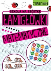 Zabawy matematyczne. Łamigłówki matematyczne.