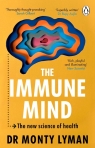 The Immune Mind Monty Lyman