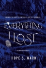 Everything T.2 Everything I Lost Hope S. Ward