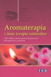 Aromaterapia i inne terapie naturalne - <br />