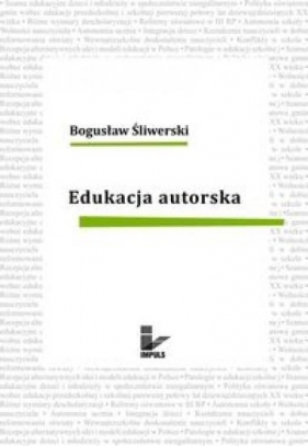 Edukacja autorska - Śliwerski Bogusław