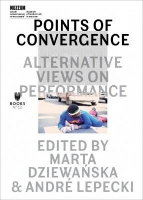 Points of Convergence: Alternative Views on... - Praca zbiorowa