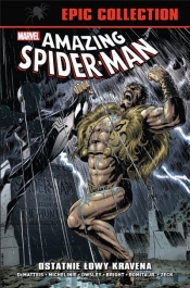 Amazing Spider-Man. Epic Collection. Ostatnie łowy - Praca zbiorowa