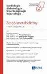 Zespół metaboliczny - nowe otwarcie W gabinecie lekarza POZ Mamcarz Artur,Prejbisz Aleksander,Dobrowolski Piotr