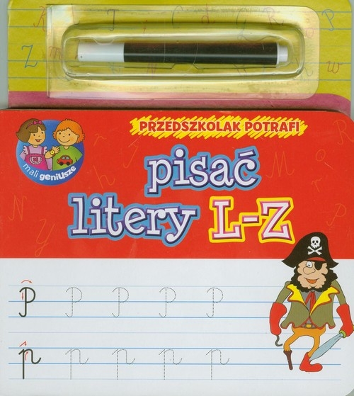 Przedszkolak potrafi pisać litery L-Z
