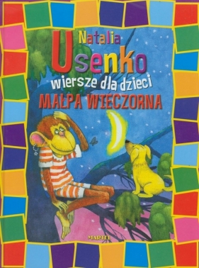 Małpa wieczorna Wiersze dla dzieci - Usenko Natalia