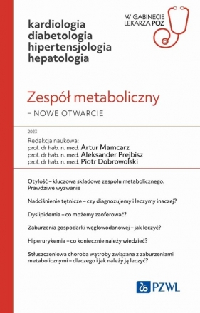 Zespół metaboliczny - nowe otwarcie - Mamcarz Artur, Prejbisz Aleksander, Dobrowolski Piotr