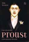 Czas odczuwalny Proust i doświadczenie literackie Kristeva Julia