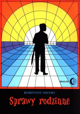 Sprawy rodzinne - Rohinton Mistry