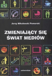 Zmieniający się świat mediów