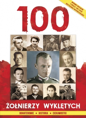 100 ŻOŁNIERZY WYKLĘTYCH - Józefina Kępa