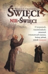 Święci nie-święci O nicponiach rzezimieszkach oszustach i wyznawcach Craughwell Thomas J.