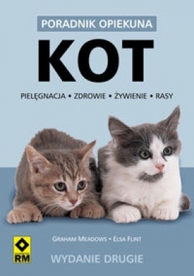 Kot. Poradnik opiekuna - Elsa Flint, Graham Meadows