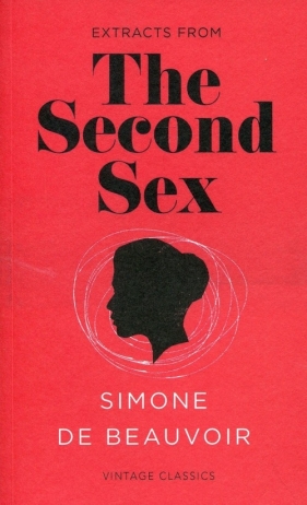 The Second Sex - Beauvoir Simone