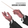 Orchestral tribute to Grzegorz Ciechowski CD praca zbiorowa