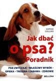 Jak dbać o psa Poradnik