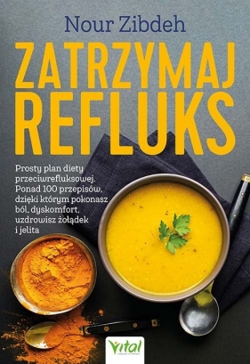 Zatrzymaj refluks - Nour Zibdeh