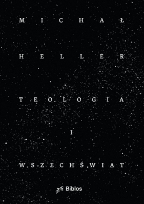 Teologia i Wszechświat - Michał Heller