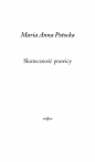 Skuteczność prawicy - Maria Anna Potocka