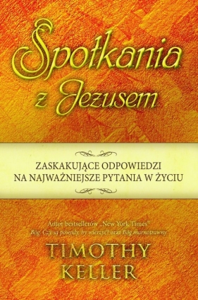 Spotkania z Jezusem - Timothy Keller