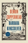 Demon Copperhead Barbara Kingsolver