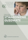 Stwardnienie guzowate Sergiusz Jóźwiak, Katarzyna Kotulska-Jóźwiak