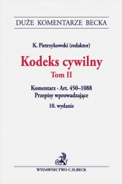 Kodeks cywilny. Tom II. Komentarz do art. 450-1088. Przepisy wprowadzające