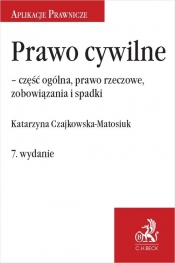 Prawo cywilne - część ogólna, prawo rzeczowe i zobowiązania