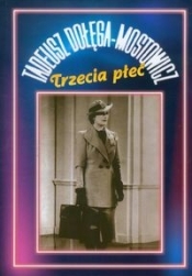 Trzecia płeć - Tadeusz Dołęga-Mostowicz
