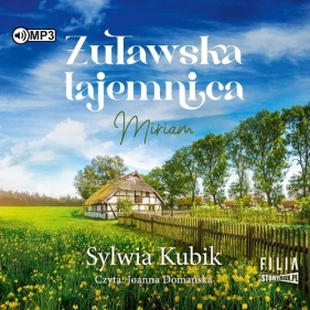 Żuławska tajemnica Miriam (Audiobook) - Kubik Sylwia