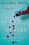 The Scent of Desire Rachel Herz