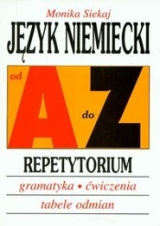 Język niemiecki A-Z Repetytorium - Siekaj Monika