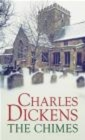 The Chimes Charles Dickens