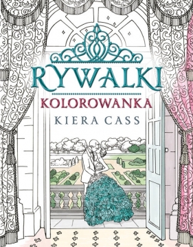 Rywalki. Kolorowanka - Cass Kiera