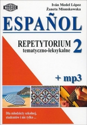 Espanol Repetytorium tematyczno-leksykalne 2+ mp3 - Mionskowska Żaneta, Medel Lopez