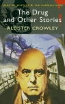 The Drug and Other Stories Crowley Aleister