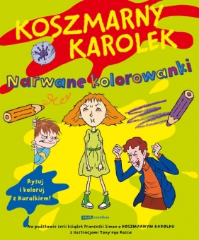 Koszmarny Karolek Narwane kolorowanki - Simon Francesca