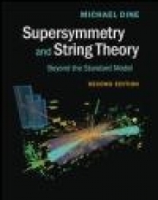 Supersymmetry and String Theory - Michael Dine