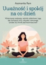 Uważność i spokój na co dzień Aatmanika Ram