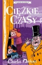 Charles Dickens T.8 Ciężkie czasy - Charles Dickens