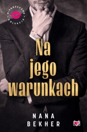 Na jego warunkach - Nana Bekher